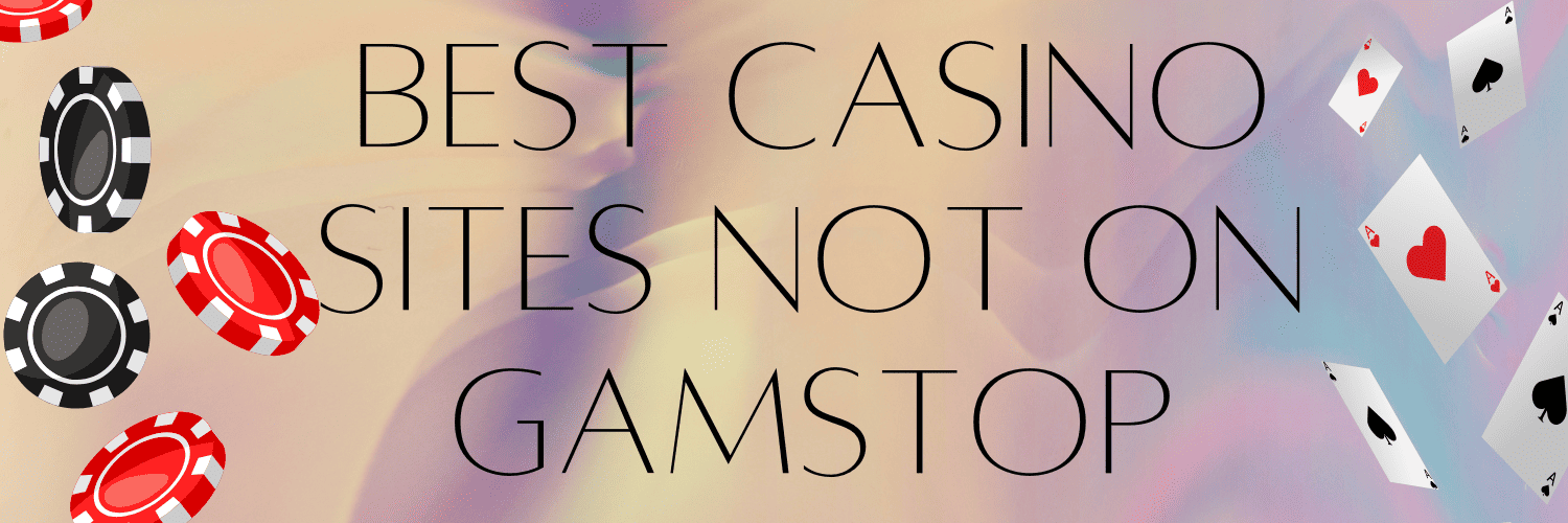 Explore the World of Casinos Not on Gamstop 917088001 Explore the World of Casinos Not on Gamstop 917088001